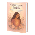 Naciste para Brillar✨